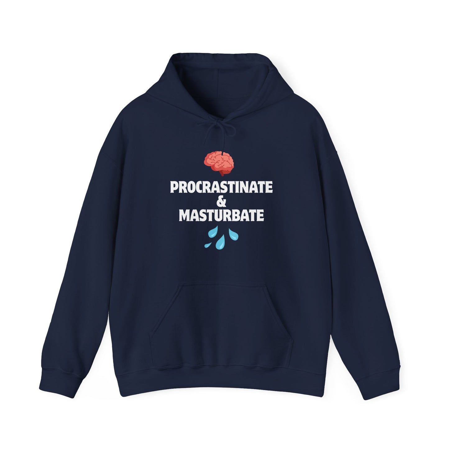 "Procrastinate & Masturbate" Unisex Heavy Blend™ Hooded Sweatshirt