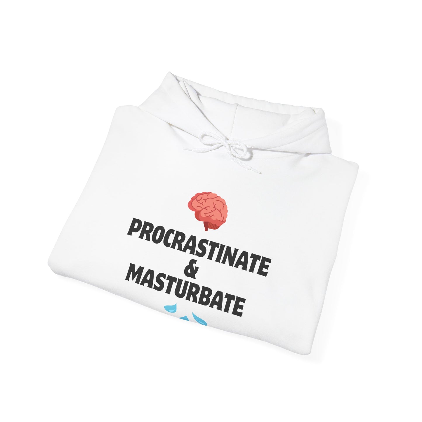 "Procrastinate & Masturbate" Unisex Heavy Blend™ Hooded Sweatshirt