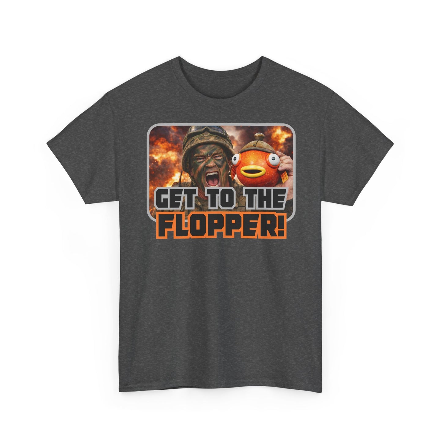 "Get To The Flopper!" Funny Unisex Heavy Cotton Tee