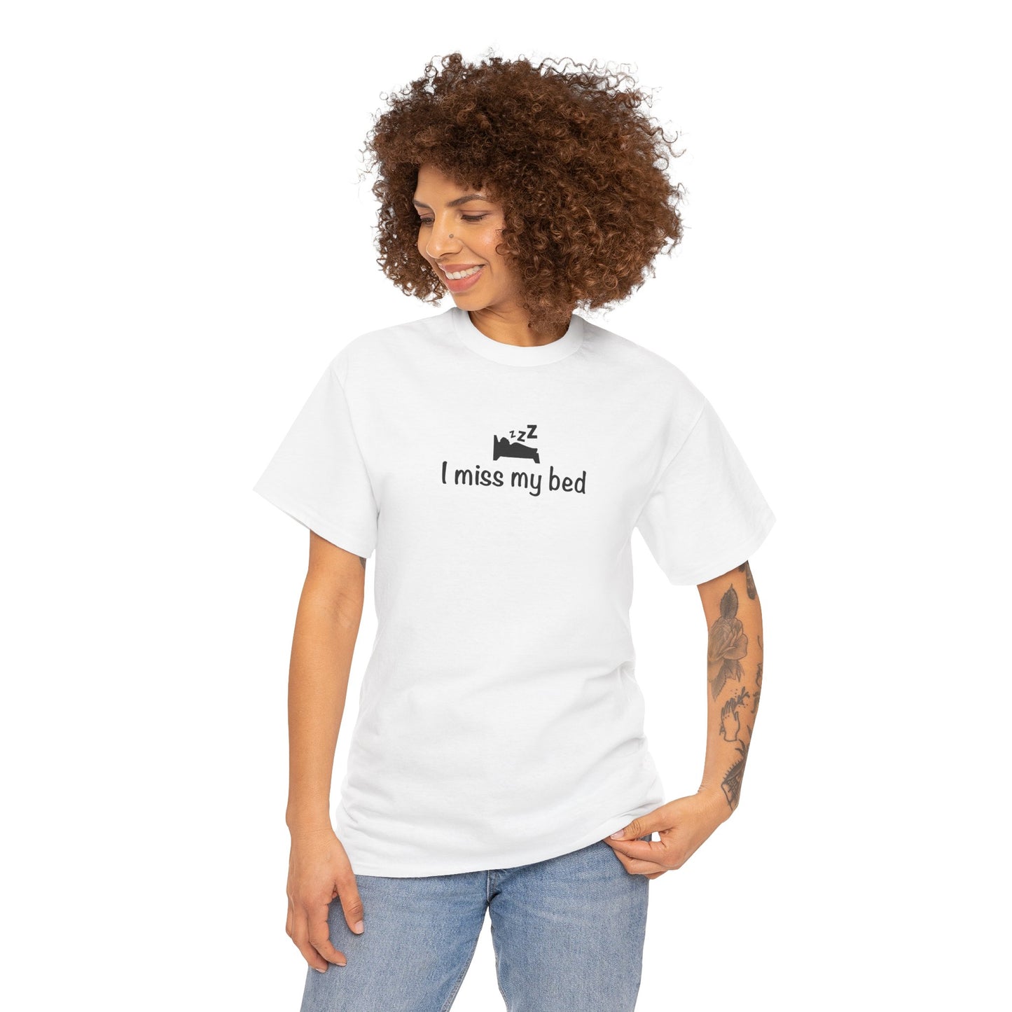"I Miss My Bed" Funny Unisex Heavy Cotton Tee