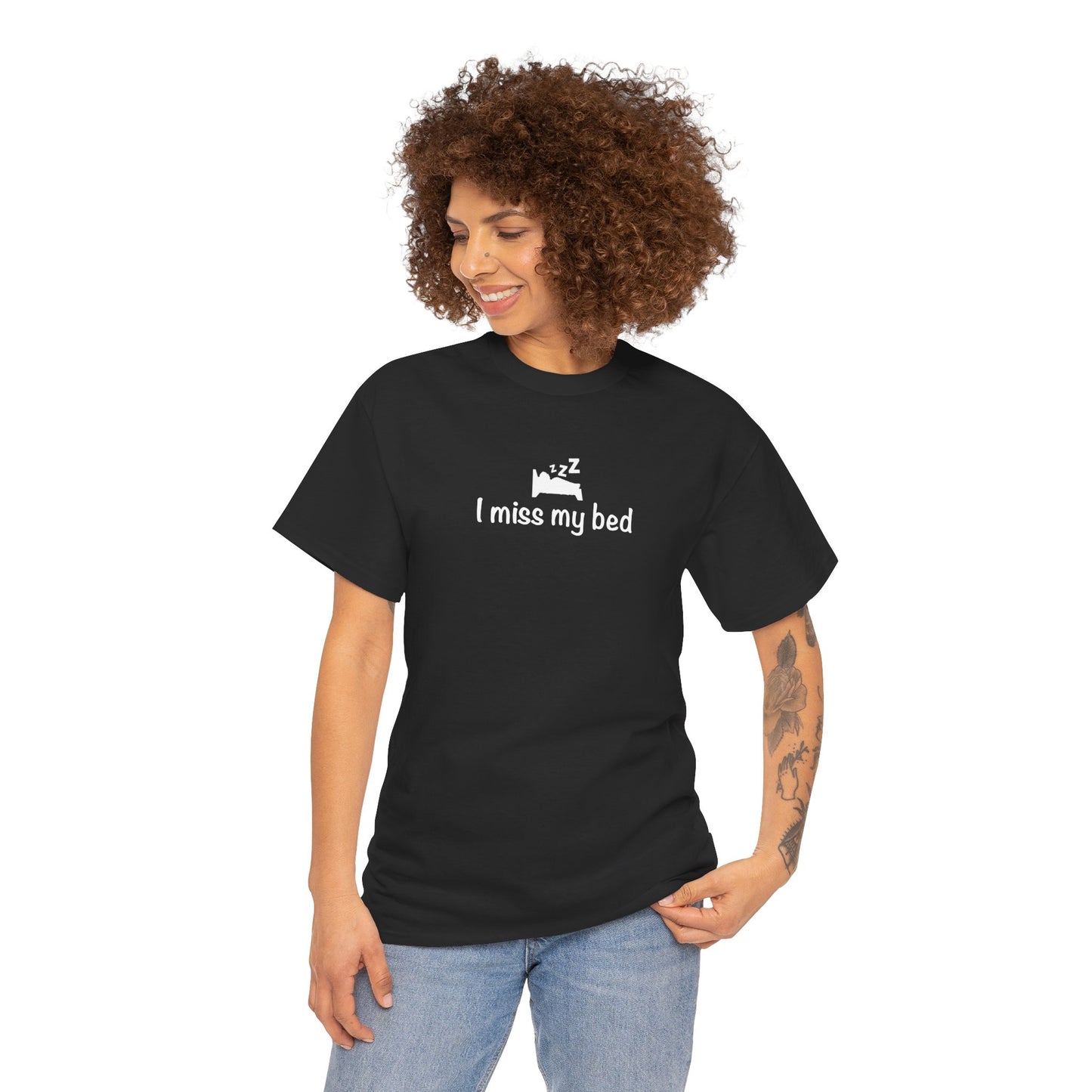 "I Miss My Bed" Funny Unisex Heavy Cotton Tee