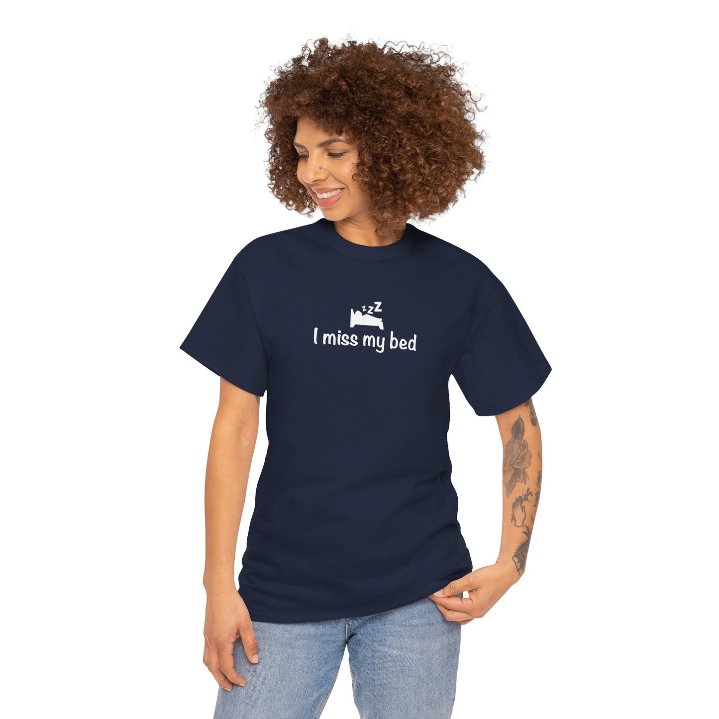 "I Miss My Bed" Funny Unisex Heavy Cotton Tee