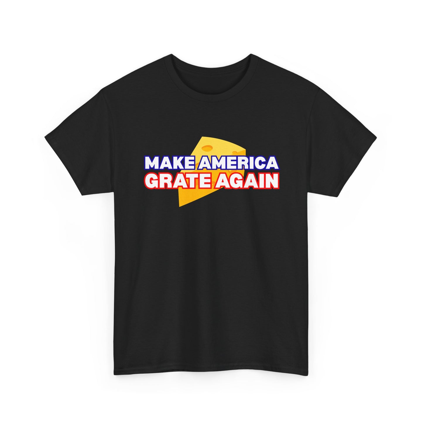 "Make America Grate Again" (Donald Trump) Unisex Heavy Cotton Tee