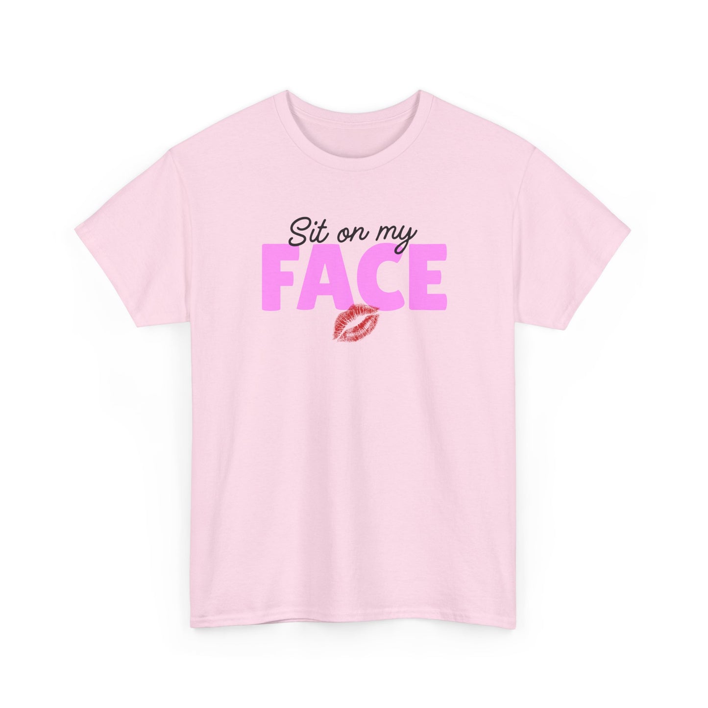 "Sit On My Face" Funny Unisex Heavy Cotton Tee